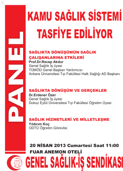 PANEL- Kamu Sağlık Sistemi Tasfiye Ediliyor!