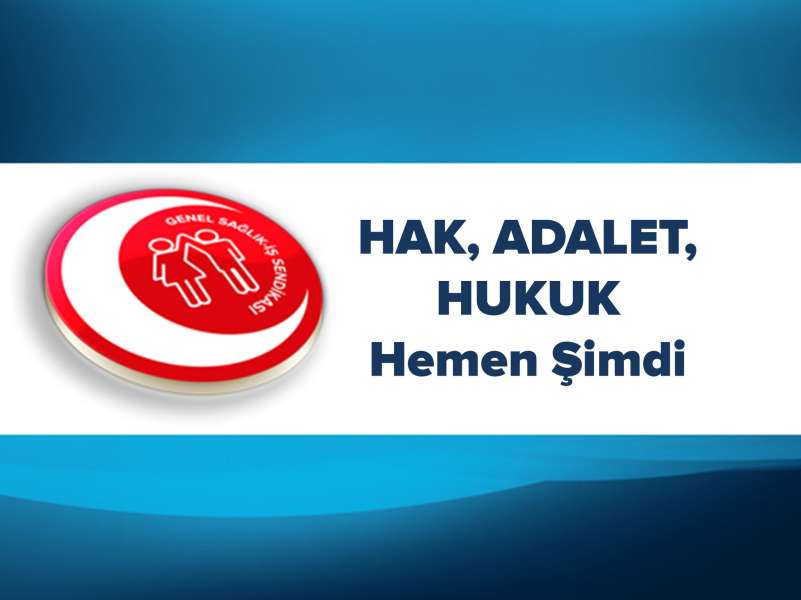   HAK, ADALET, HUKUK Hemen Şimdi