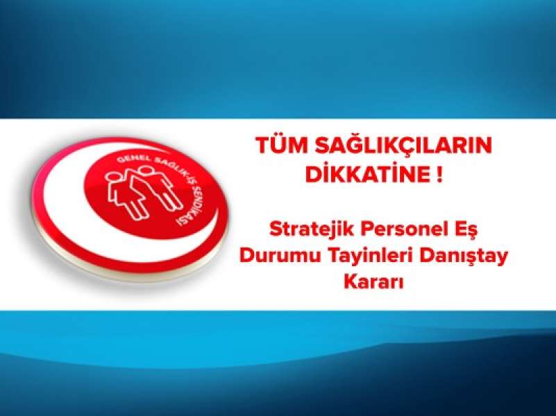 Stratejik Personel Eş Durumu Tayinleri Danıştay Kararı