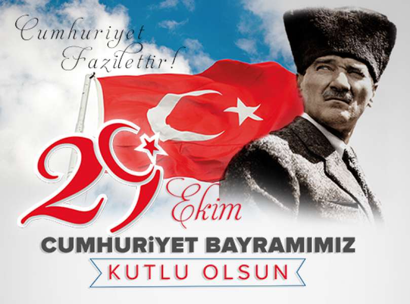 29 Ekim Cumhuriyet Bayramımız Kutlu Olsun