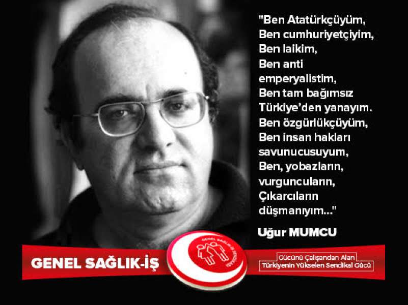 Mumcu, Adaletin Yılmaz Savunucusuydu