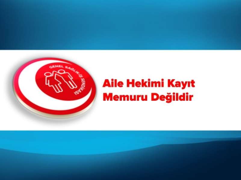 Aile Hekimlerimizi Siyasi Kargaşaya Alet Etmeyin