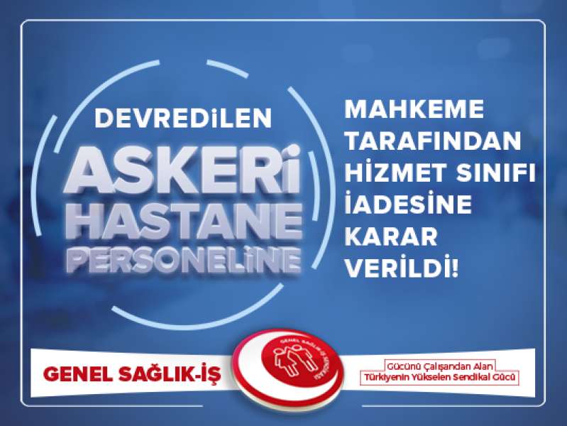 Devredilen Askeri Hastane Personelinin Hizmet Sınıfı Hak Kaybı Giderildi