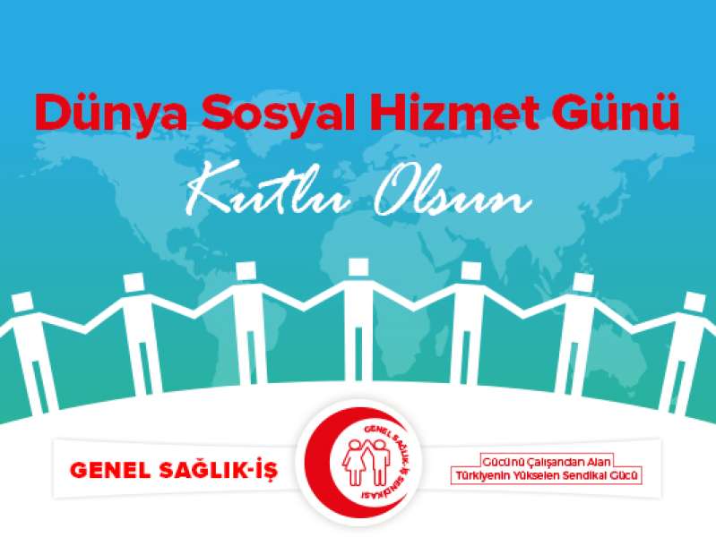 Dünya Sosyal Hizmet Günü Kutlu Olsun