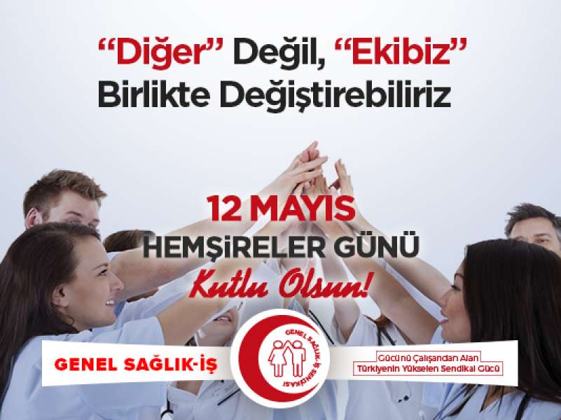 12 Mayıs Dünya Hemşireler Günü Kutlu Olsun