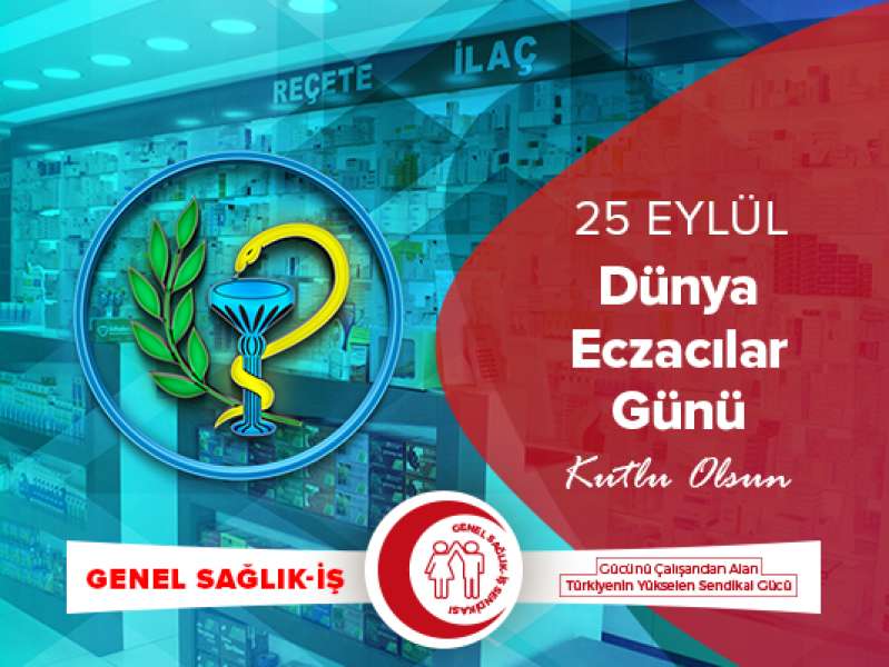 25 Eylül Dünya Eczacılar Günü Kutlu Olsun