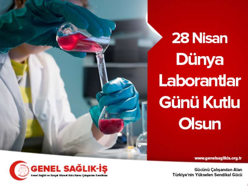 28 Nisan Dünya Laborantlar Günü Kutlu Olsun   