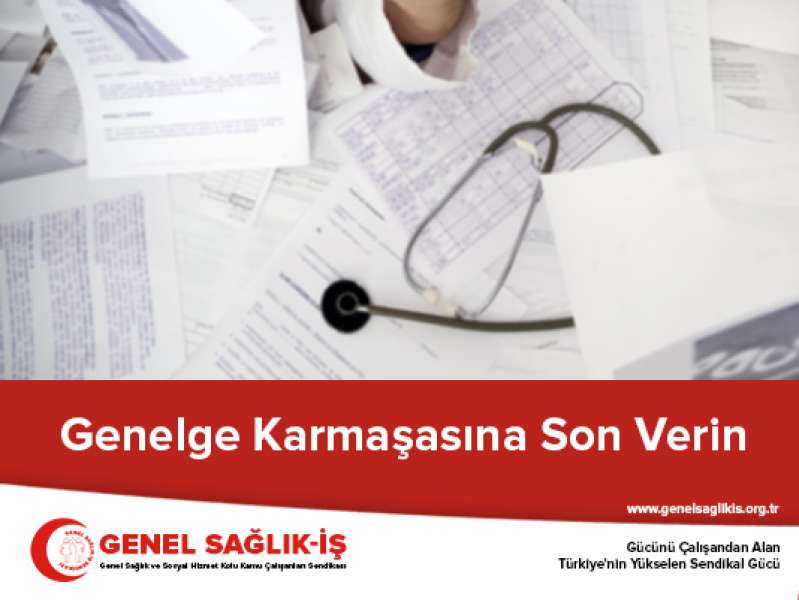 Genelge Karmaşasına Son Verin