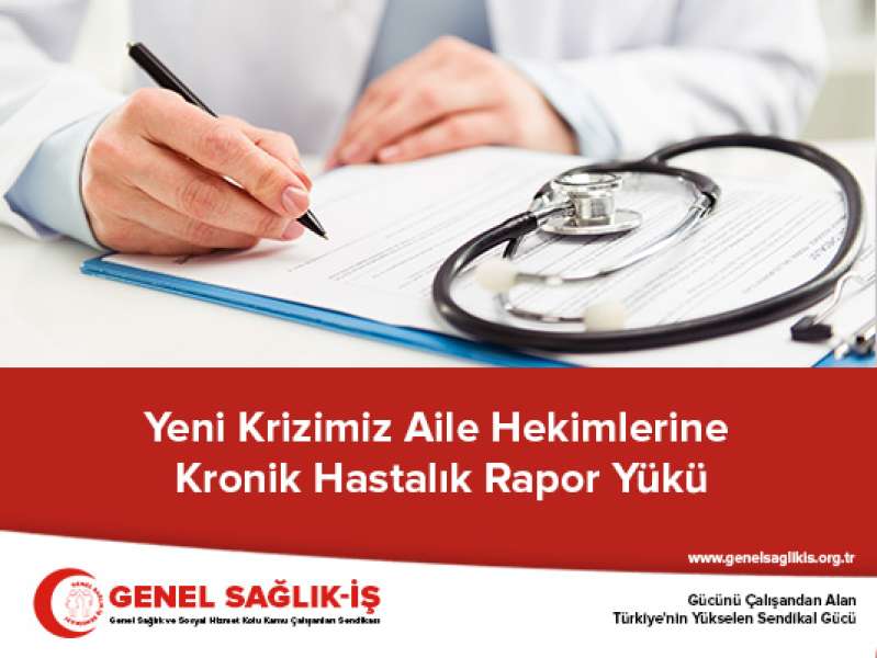 Yeni Krizimiz Aile Hekimlerine Kronik Hastalık Rapor Yükü