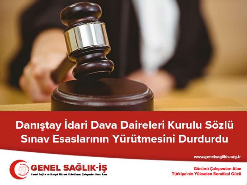 Danıştay İdari Dava Daireleri Kurulu Sözlü Sınav Esaslarının Yürütmesini Durdurdu