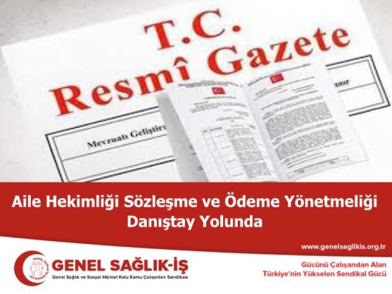 Aile Hekimliği Sözleşme ve Ödeme Yönetmeliği Danıştay Yolunda