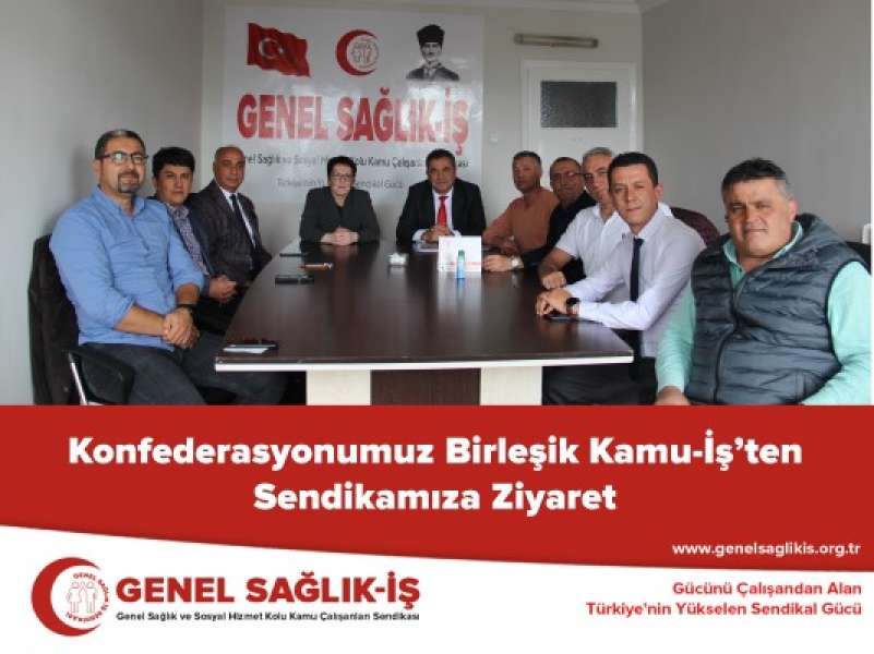 Konfederasyonumuz Birleşik Kamu-İş’ten Sendikamıza Ziyaret