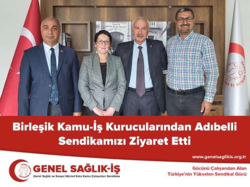 Birleşik Kamu-İş Kurucularından Adıbelli Sendikamızı Ziyaret Etti