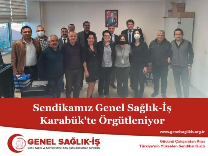 Sendikamız Genel Sağlık-İş Karabük'te Örgütleniyor