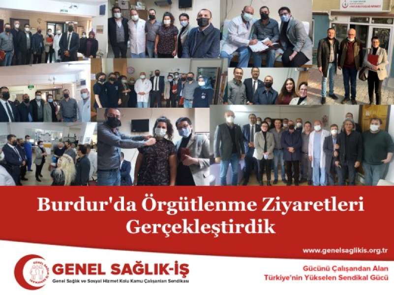 Burdur’da Örgütlenme Ziyaretleri Gerçekleştirdik