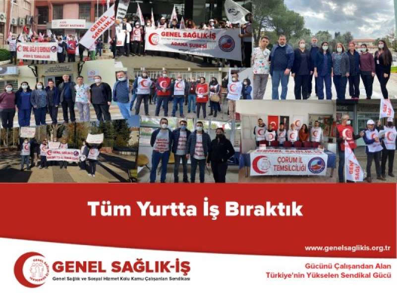 Tüm Yurtta İş Bıraktık