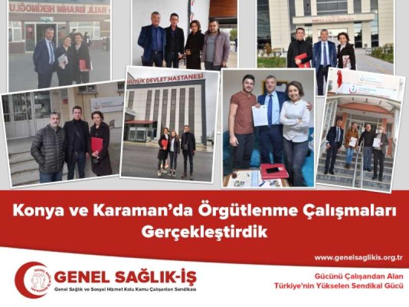 Konya ve Karaman’da Örgütlenme Çalışmaları Gerçekleştirdik