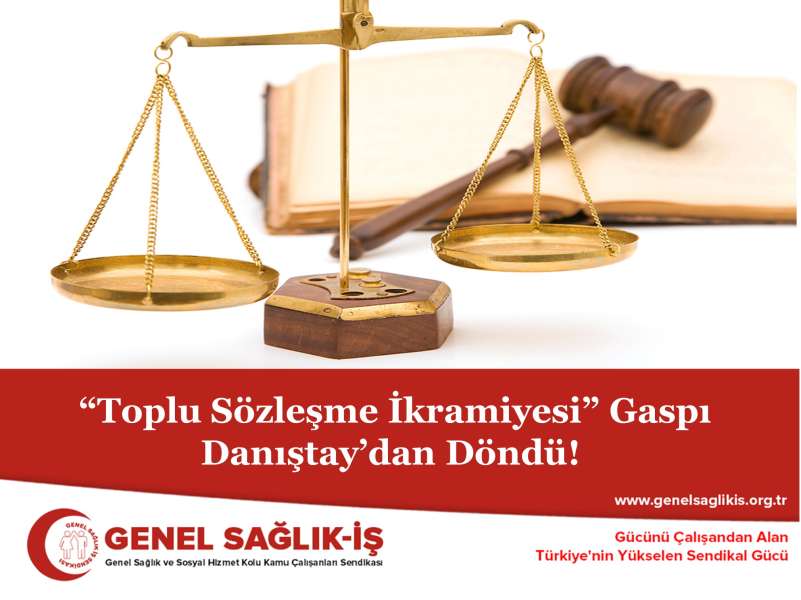 “Toplu Sözleşme İkramiyesi” Gaspı Danıştay’dan Döndü! 