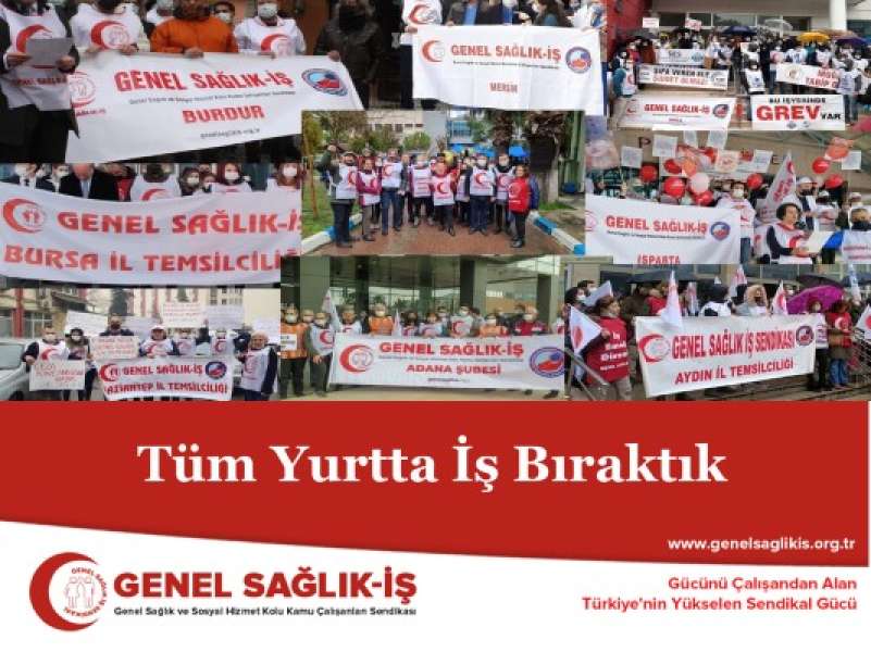 Tüm Yurtta İş Bıraktık