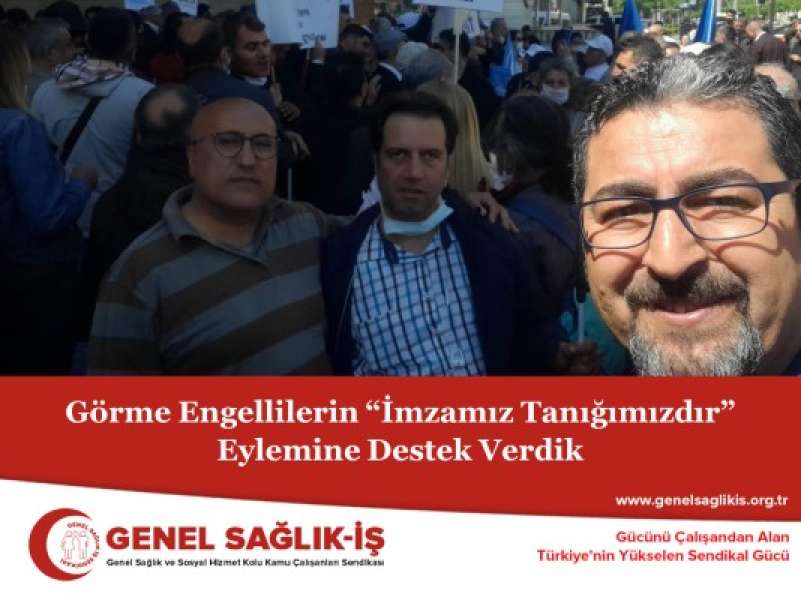 Görme Engellilerin “İmzamız Tanığımızdır” Eylemine Destek Verdik