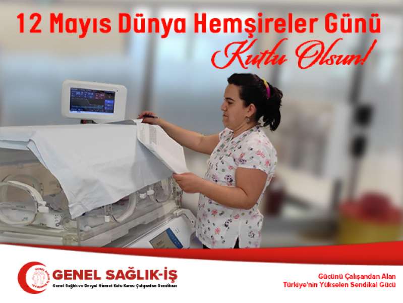 12 Mayıs Dünya Hemşireler Günü Kutlu Olsun