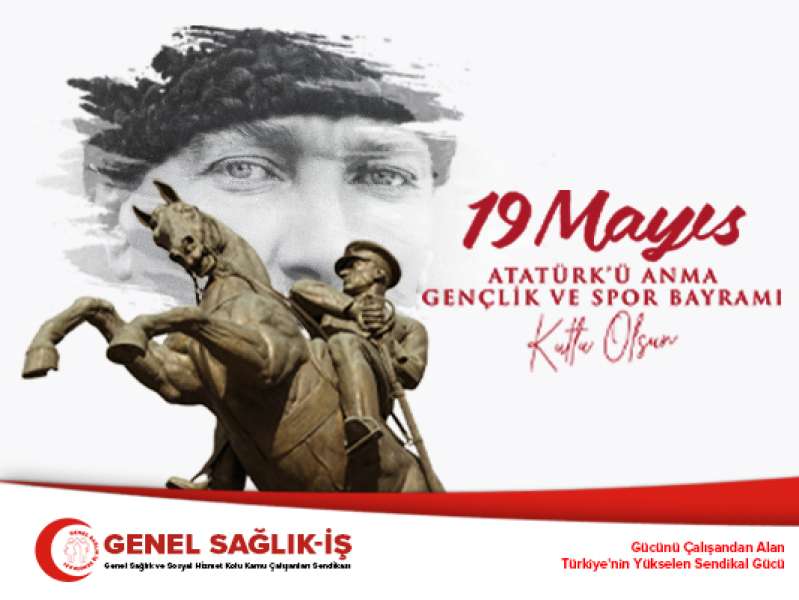 19 Mayıs’ın 103. Yıl Dönümü Kutlu Olsun