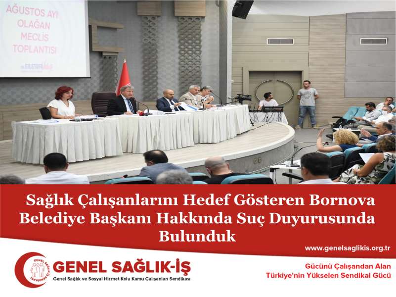 Sağlık Çalışanlarını Hedef Gösteren Bornova Belediye Başkanı Hakkında Suç Duyurusunda Bulunduk