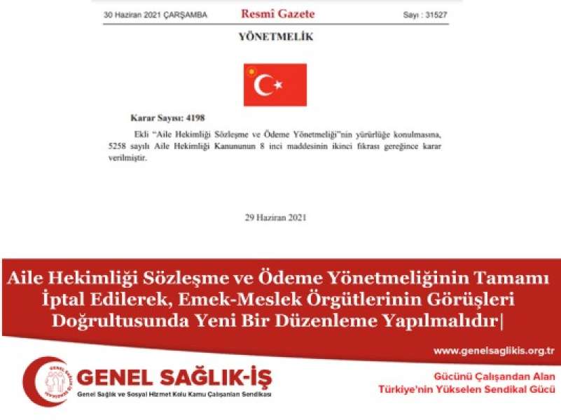 Aile Hekimliği Sözleşme ve Ödeme Yönetmeliğinin Tamamı İptal Edilerek, Emek-Meslek Örgütlerinin Görüşleri Doğrultusunda Yeni Bir Düzenleme Yapılmalıdır