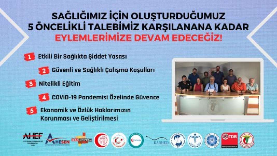 Sağlığımız için Oluşturduğumuz 5 Talebimizin Hepsi Karşılanana Kadar Eylemlerimize Devam Edeceğiz!