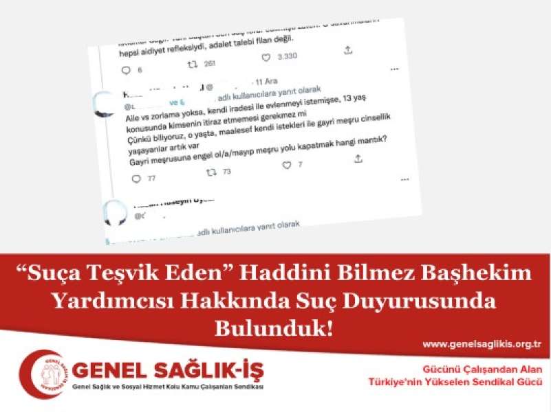 “Suça Teşvik Eden” Haddini Bilmez Başhekim Yardımcısı Hakkında Suç Duyurusunda Bulunduk!