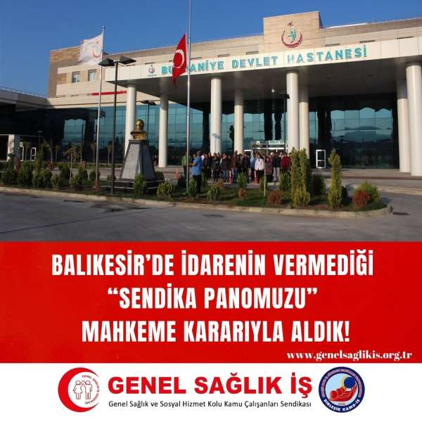 BALIKESİR’DE İDARENİN VERMEDİĞİ “SENDİKA PANOMUZU” MAHKEME KARARIYLA ALDIK!