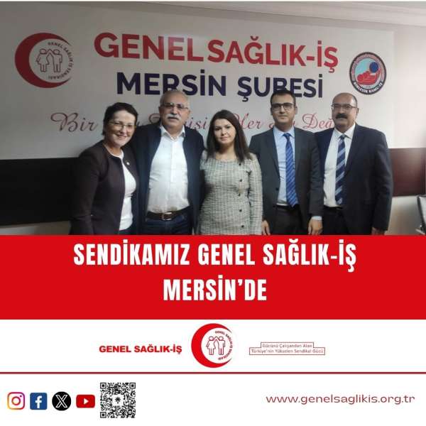 Sendikamız Genel Sağlık-İş Mersin'de