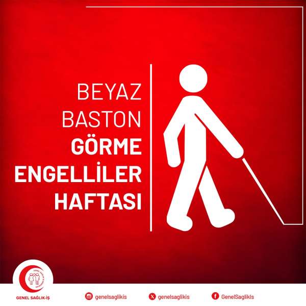 BEYAZ BASTON GÖRME ENGELLİLER HAFTASI