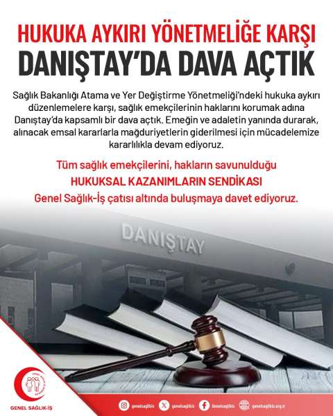 HUKUKA AYKIRI YÖNETMELİĞE KARŞI DANIŞTAY’DA DAVA AÇTIK