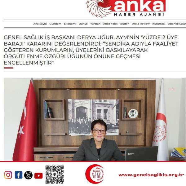 GENEL SAĞLIK İŞ BAŞKANI DERYA UĞUR, AYM'NİN 'YÜZDE 2 ÜYE BARAJI' KARARINI DEĞERLENDİRDİ: “SENDİKA ADIYLA FAALİYET GÖSTEREN KURUMLARIN, ÜYELERİNİ BASKILAYARAK ÖRGÜTLENME ÖZGÜRLÜĞÜNÜN ÖNÜNE GEÇMESİ ENGELLENMİŞTİR