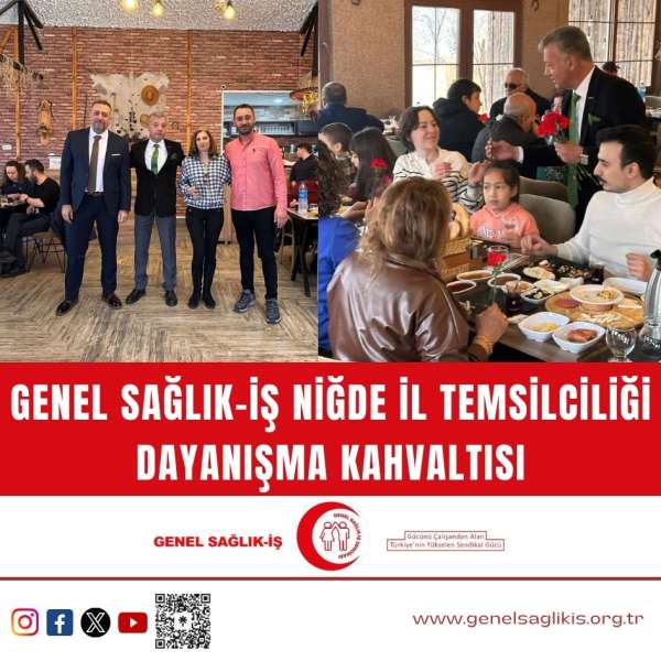 Genel Sağlık-İş Niğde İl Temsilciliği Dayanışma Kahvaltısı