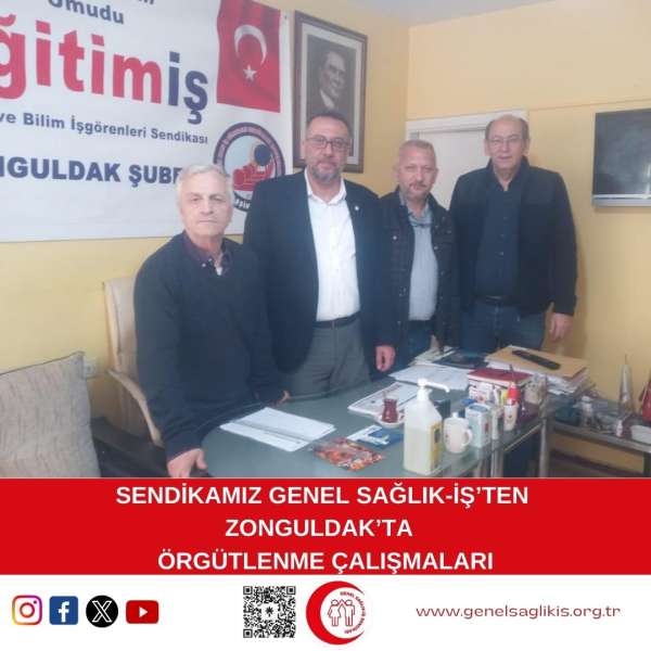 Sendikamız Genel Sağlık-İş'ten Zonguldak'ta Örgütlenme Çalışmaları